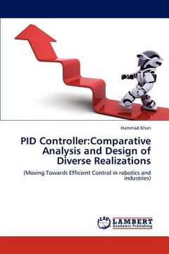 portada pid controller: comparative analysis and design of diverse realizations (in English)