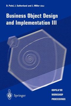 portada business object design and implementation iii: oopsla 99 workshop proceedings 2 november 1999, denver, colorado, usa (en Inglés)