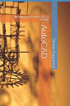 portada AutoCAD: Introduction to AutoCAD 3D Design (en Inglés)