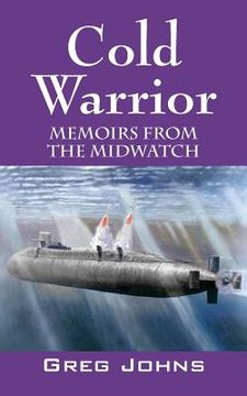 portada Cold Warrior: Memoirs from the Midwatch (en Inglés)