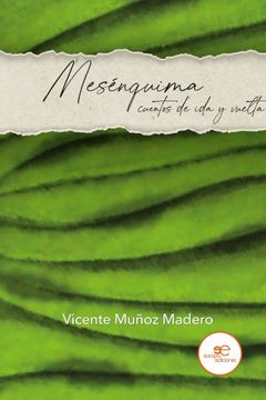 portada Mesenquima: Cuentos de ida y Vuelta (in Spanish)
