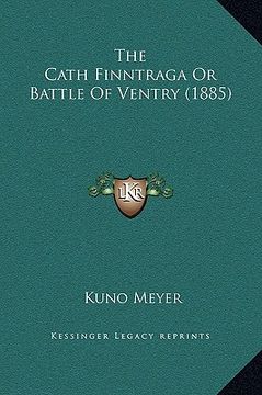 portada the cath finntraga or battle of ventry (1885) (en Inglés)