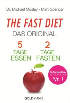 portada The Fast Diet - das Original: 5 Tage Essen, 2 Tage Fasten - (en Alemán)
