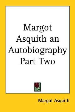 portada margot asquith: an autobiography part two (en Inglés)
