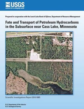 portada Fate and Transport of Petroleum Hydrocarbons in the Subsurface near Cass Lake, Minnesota (in English)