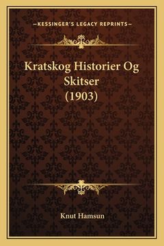 portada Kratskog Historier Og Skitser (1903) (in Danés)