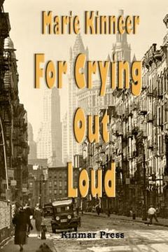 portada For Crying Out Loud (en Inglés)