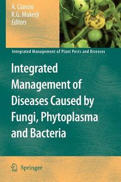 portada integrated management of diseases caused by fungi, phytoplasma and bacteria (in English)
