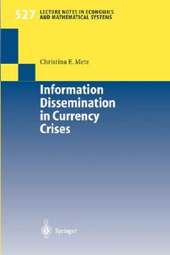 portada information dissemination in currency crises (en Inglés)