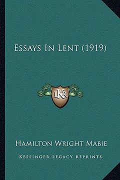 portada essays in lent (1919) (en Inglés)
