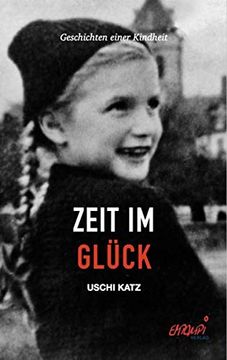 portada Zeit im Glück: Geschichten Einer Kindheit (en Alemán)