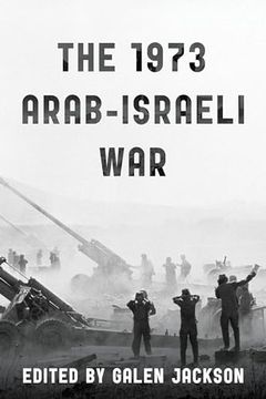 portada The 1973 Arab-Israeli war (en Inglés)