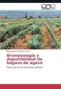portada Bromatología y digestibilidad de bagazo de agave