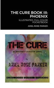 portada The Cure Mini Book Three: Phoenix (en Inglés)