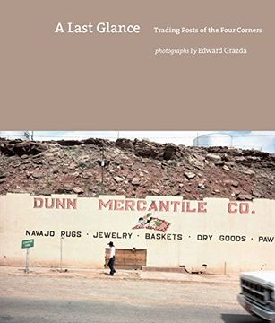 portada A Last Glance: Trading Posts of the Four Corners (in English)