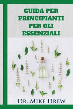portada Oli essenziali per i principianti (in Italian)