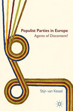 portada Populist Parties in Europe: Agents of Discontent?