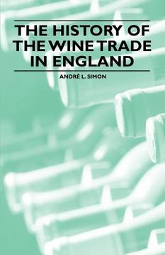 portada the history of the wine trade in england (en Inglés)