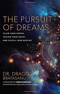 portada The Pursuit of Dreams: Claim Your Power, Follow Your Heart, and Fulfill Your Destiny (en Inglés)