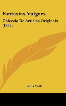 portada Fantasias Vulgars: Coleccio de Articles Originals (1894)