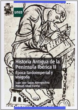 portada Historia Antigua De La Península Ibérica II. Época Tardoimperial Y Visigoda (GRADO)