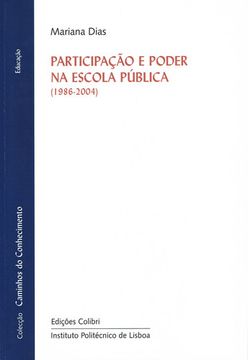 portada PARTICIPAÇÃO E PODER NA ESCOLA PÚBLICA (1986-2004)
