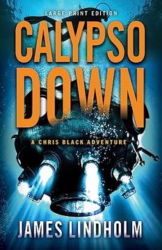 portada Calypso Down (Large Print Edition): A Chris Black Adventure (4) (in English)
