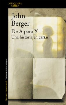 portada De a Para x: Una Historia en Cartas (in Spanish)