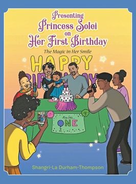 portada Presenting Princess Solei on Her First Birthday (en Inglés)