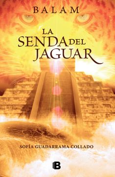 portada Balam, La Senda del Jaguar / Balam: The Path of the Jaguar