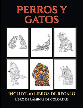 portada Libro de Láminas de Colorear (Perros y Gatos): Este Libro Contiene 44 Láminas Para Colorear que se Pueden Usar Para Pintarlas, Enmarcarlas y (in Spanish)