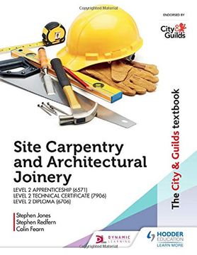 portada The City & Guilds Textbook: Site Carpentry and Architectural Joinery for the Level 2 Apprenticeship (6571), Level 2 Technical Certificate (7906) & Level 2 Diploma (6706) (en Inglés)