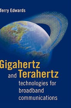 portada gigahertz and terahertz technologies for broadband communications (in English)
