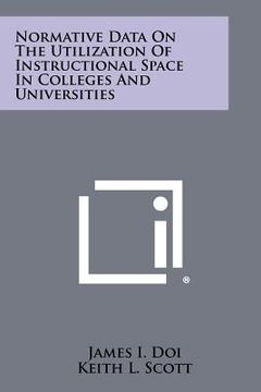 portada normative data on the utilization of instructional space in colleges and universities (in English)