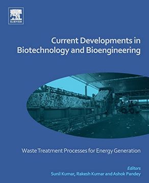 portada Current Developments in Biotechnology and Bioengineering: Waste Treatment Processes for Energy Generation (en Inglés)