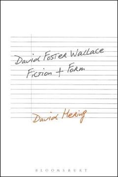 portada David Foster Wallace: Fiction and Form
