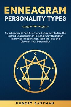 portada Enneagram Personality Types: An Adventure in Self-Discovery. Learn How to Use the Sacred Enneagram for Personal Growth and for Improving Relationsh (en Inglés)