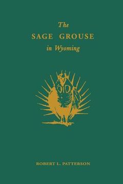 portada The Sage Grouse in Wyoming (en Inglés)