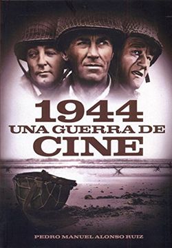 portada 1944: Una Guerra de Cine