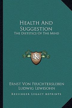 portada health and suggestion: the dietetics of the mind