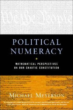 portada political numeracy: mathematical perspectives on our chaotic constitution