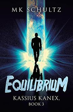 portada Equilibrium: Kassius Kanex, Book 3 (en Inglés)