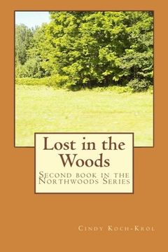portada Lost in the Woods (Northwoods) (Volume 2)