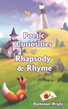 portada Poetic Curiosities of Rhapsody and Rhyme (en Inglés)