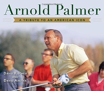 portada Arnold Palmer: A Tribute to an American Icon
