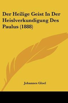 portada Der Heilige Geist In Der Heislverkundigung Des Paulus (1888)