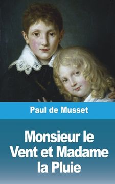 portada Monsieur le Vent et Madame la Pluie (in French)