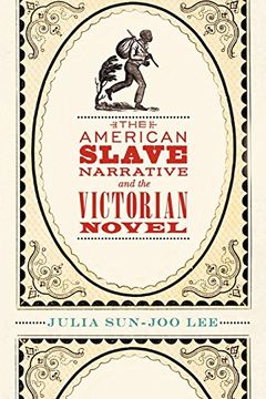 portada The American Slave Narrative and the Victorian Novel (in English)