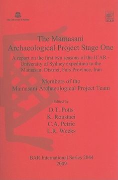portada the mamasani archaeological project stage one: a report on the first two seasons of the icar - university of sydney expedition to the mamasani distric (en Inglés)