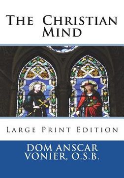 portada The Christian Mind: Large Print Edition (en Inglés)